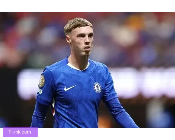 切尔西官方宣布与核心球员帕尔默续约至2033年 力保球队未来发展